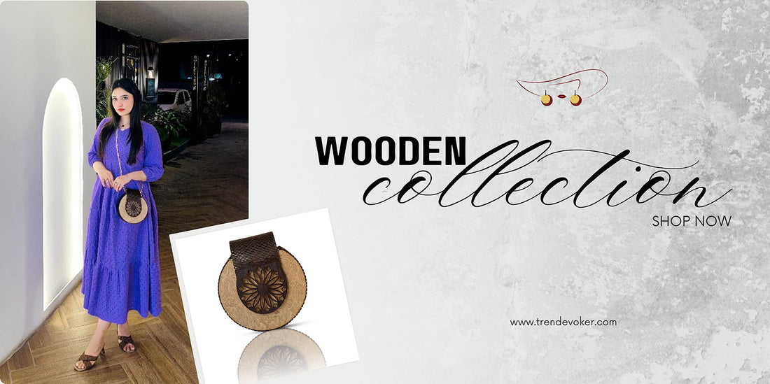 Wooden handbags and clutches in Pakistan showcasing eco-friendly fashion