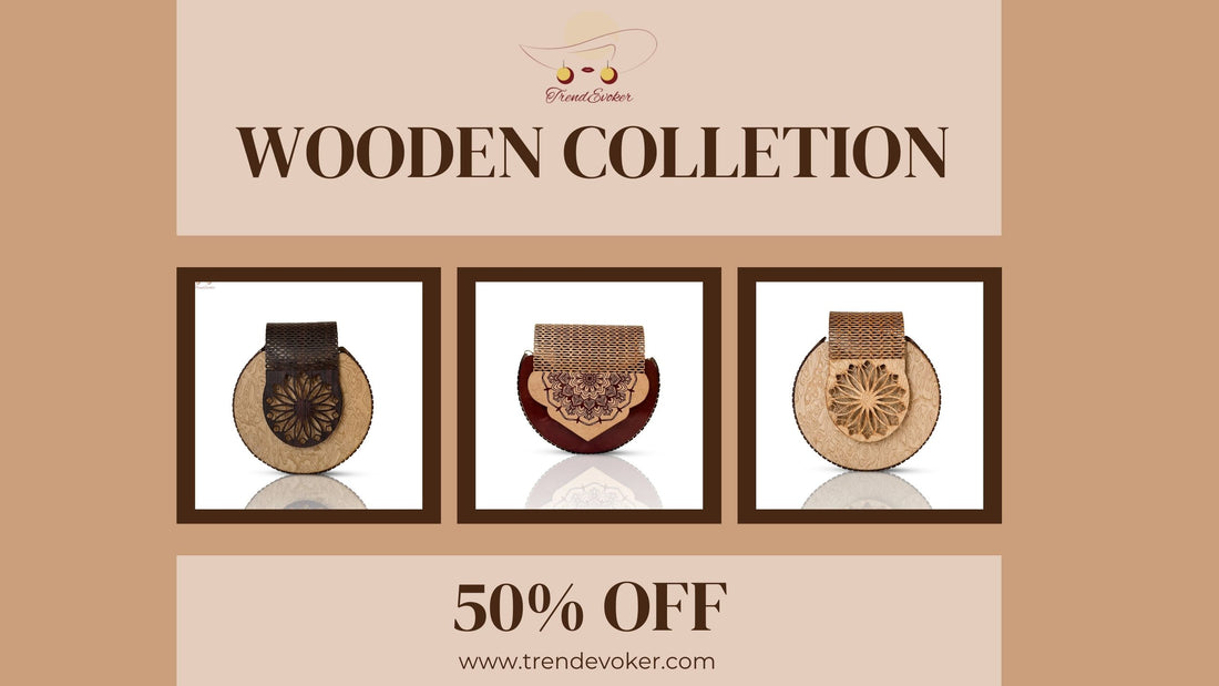 Handcrafted wooden bags for women on sale at 50% off in Pakistan by TrendEvoker