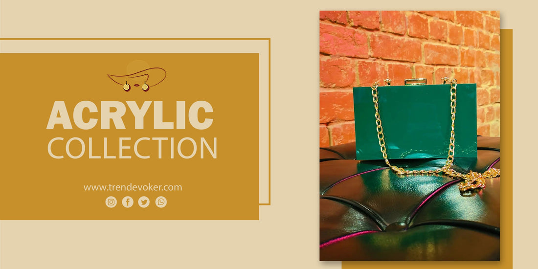 Premium acrylic clutches and clear handbags for women in Pakistan – TrendEvoker collection.