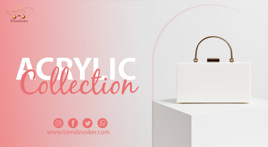 Clear acrylic clutch bag for women in Pakistan – TrendEvoker.