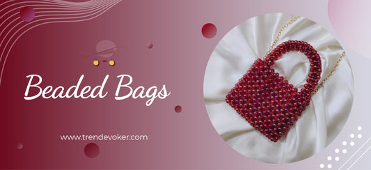 Elegant beaded and pearl bags for women – TrendEvoker 2025 gift collection in Pakistan.