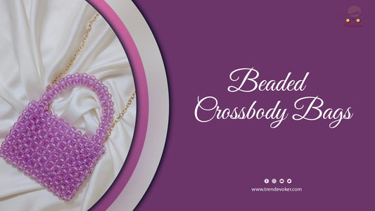 Stylish and comfortable crossbody bag for moms in Pakistan – leather, beaded & pearl designs for travel and everyday use.