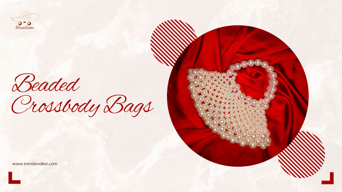 Stylish crossbody bags for women in Pakistan – leather, pearl, and beaded travel handbags.