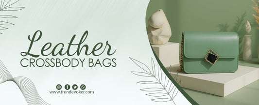 Genuine leather crossbody bag for ladies in Pakistan – TrendEvoker