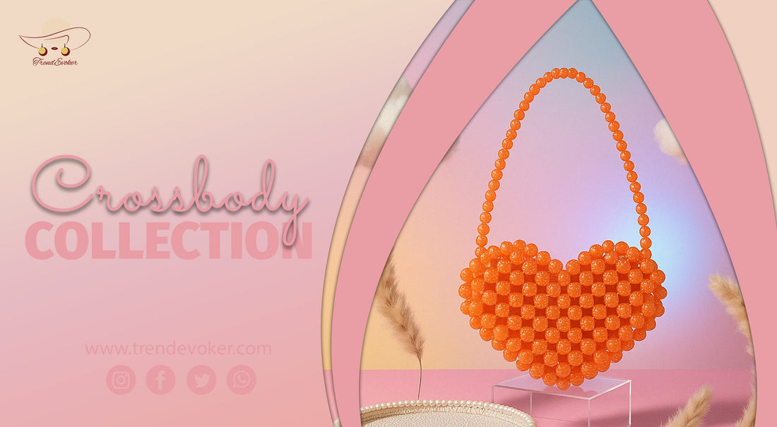 Stylish crossbody bag for women in Pakistan – beaded, pearl, and leather options by TrendEvoker.