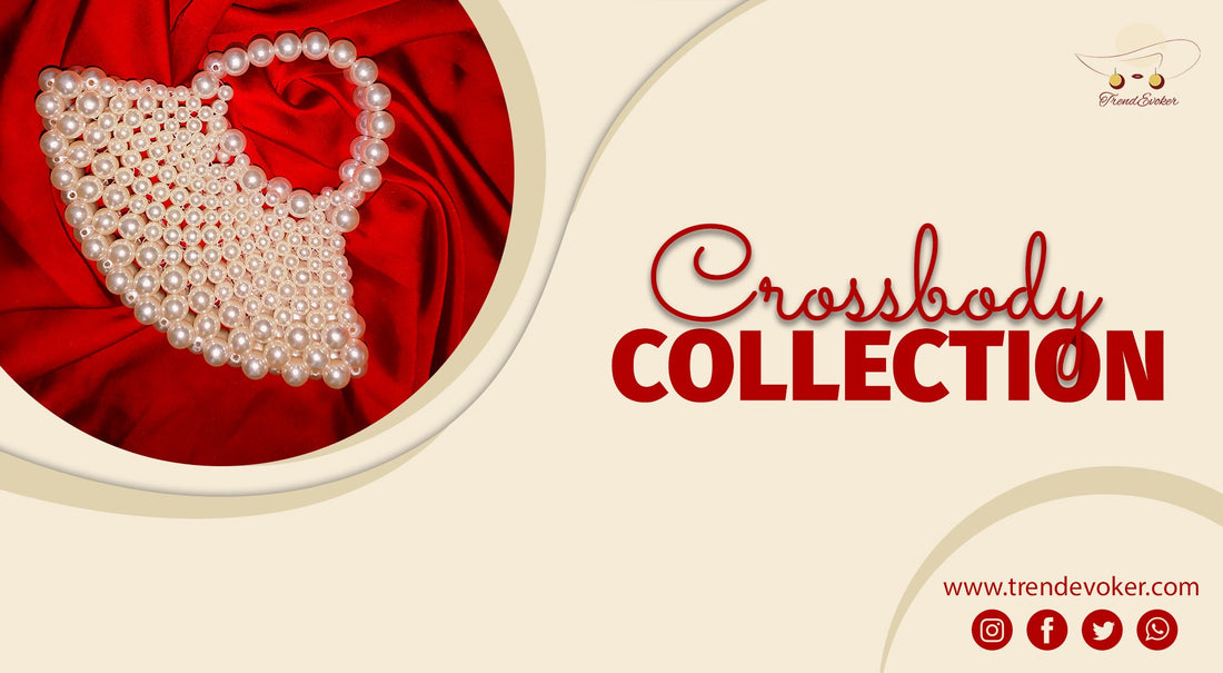 Stylish crossbody bags for women in Pakistan – leather, pearl, and beaded designs by TrendEvoker.