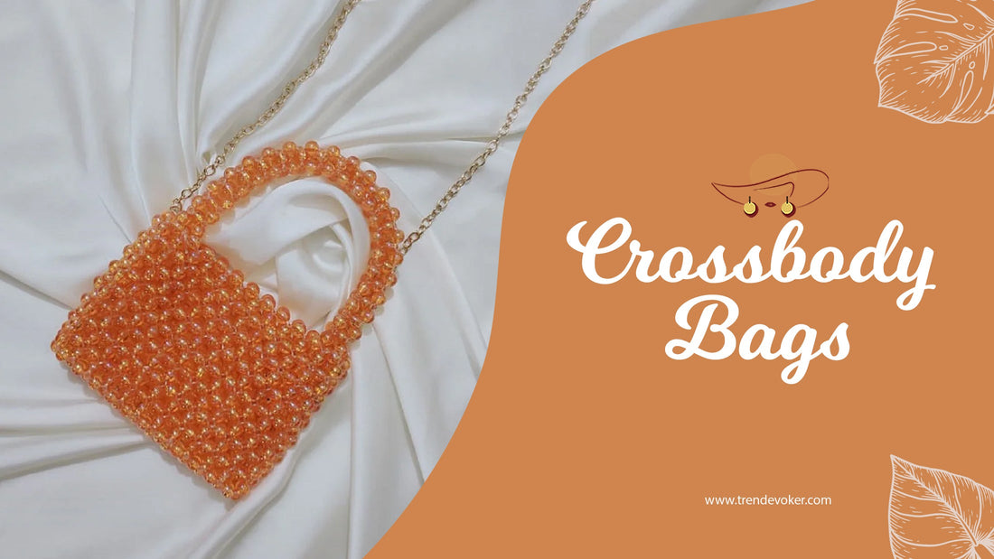Stylish crossbody bags for women in Pakistan – TrendEvoker 2025 collection including pearl, beaded, and leather bags.