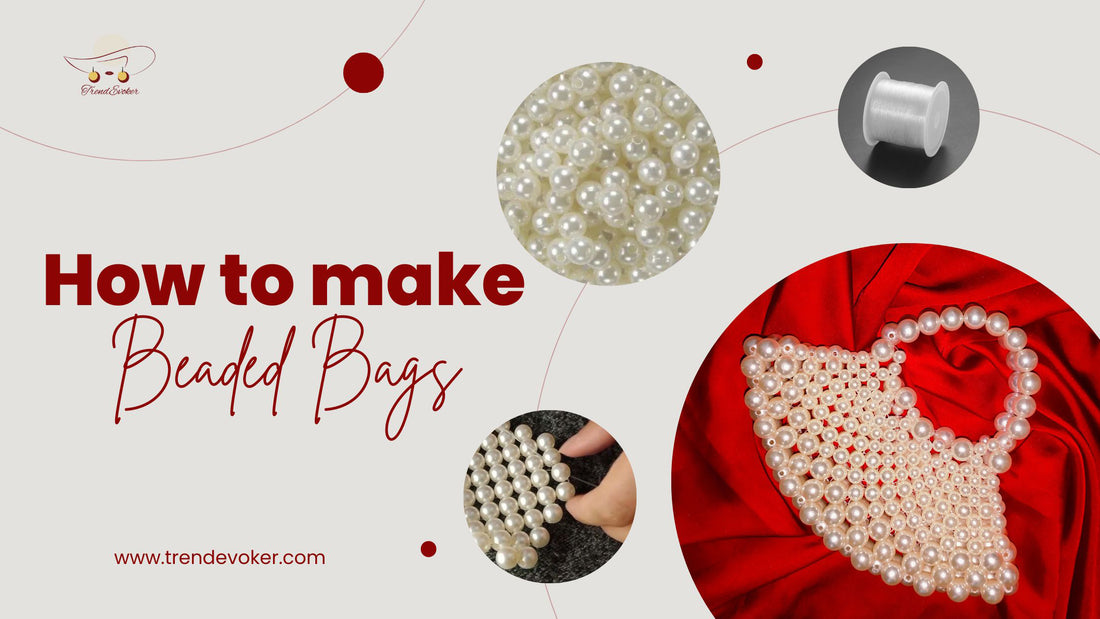 Step-by-step guide on how to make beaded bags, featuring a variety of beaded designs including pearl, crystal, and crochet beaded bags