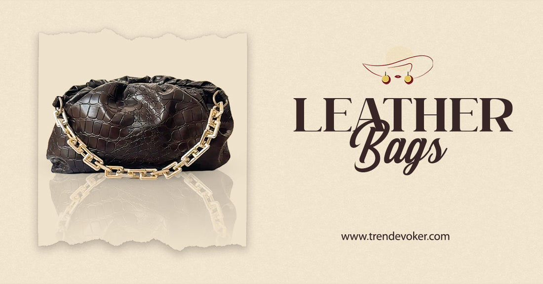 Premium genuine leather handbags and tote bags for women in Pakistan by TrendEvoker.