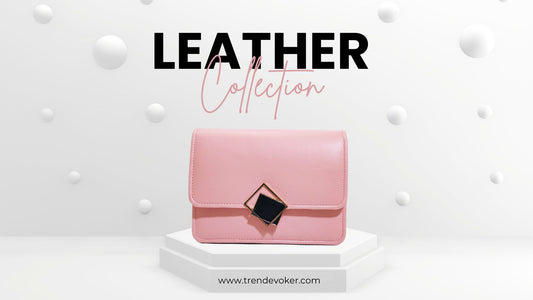 Affordable and stylish leather handbags for Eid in Pakistan by TrendEvoker.