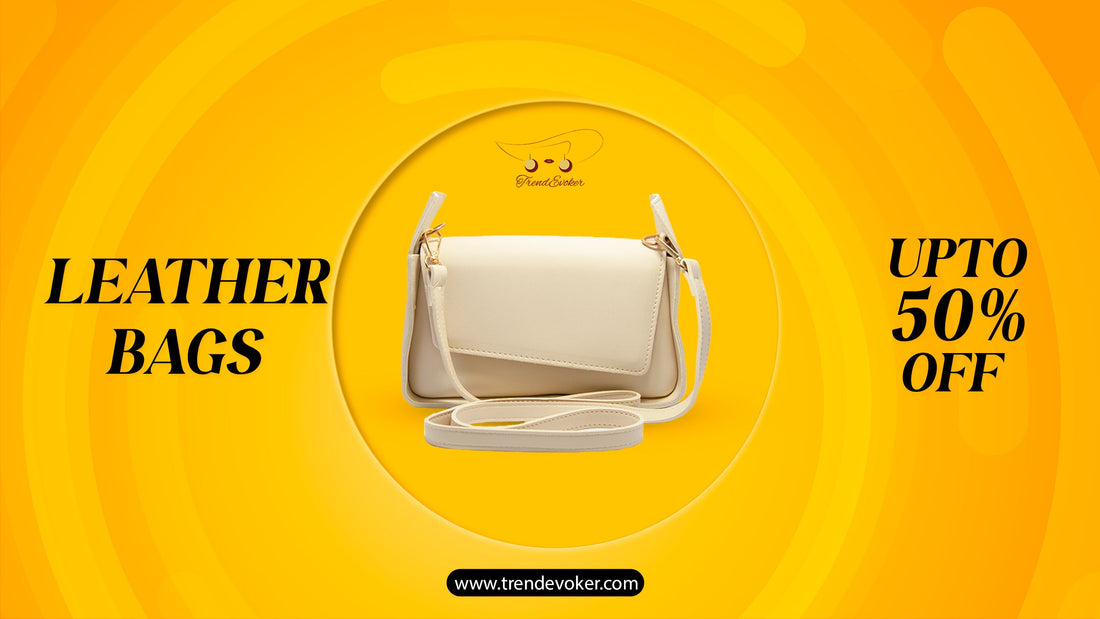 Premium genuine leather tote and crossbody bags for women in Pakistan – TrendEvoker collection.