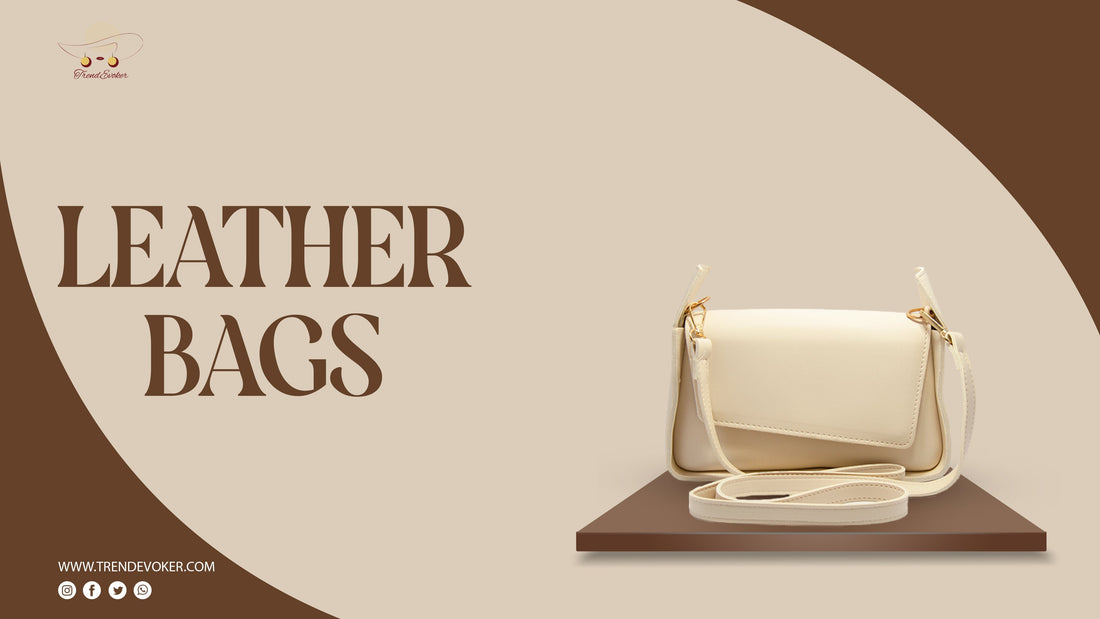 Stylish genuine leather tote, crossbody, and office bags for women and men in Pakistan – TrendEvoker 2025 Collection.