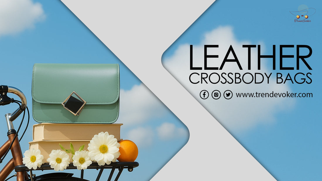 Premium genuine leather crossbody bag for women travelers in Pakistan – TrendEvoker.