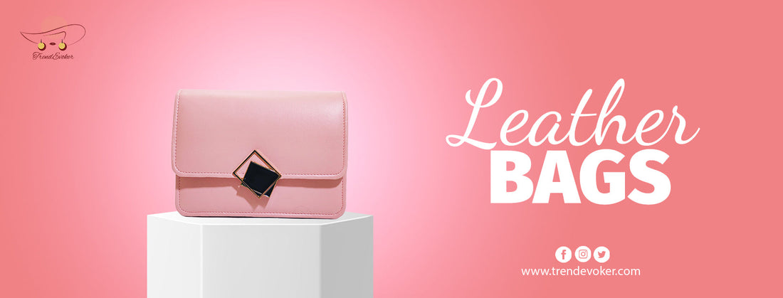 Handmade pure leather crossbody and tote bags for women in Pakistan by TrendEvoker – stylish, durable, and perfect for office, travel & university use.