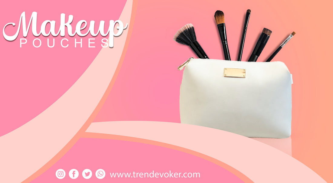 Stylish leather makeup pouches and travel bags for women in Pakistan – TrendEvoker.