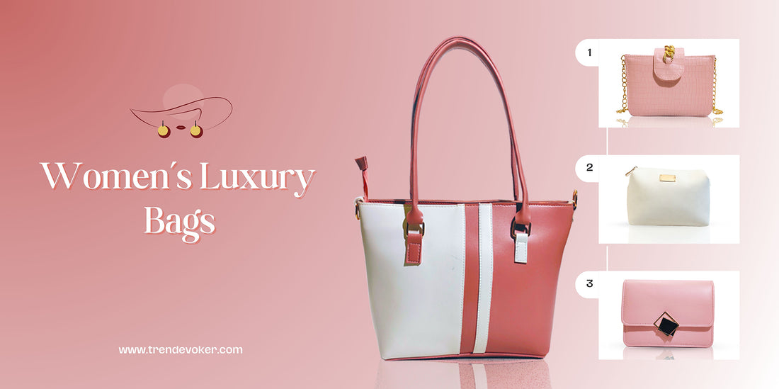 Handpicked Collection of Tote Bags, Clutches, and Luxury Handbags in Pakistan by TrendEvoker.