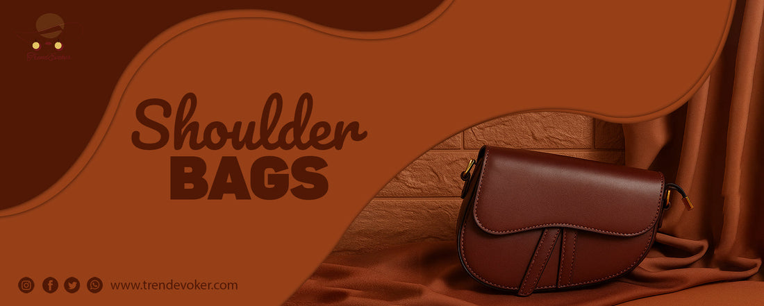 Branded shoulder bags for women in Pakistan – TrendEvoker 2025 collection including travel-friendly, leather, boho, and tote handbags.