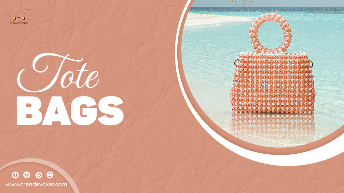 Stylish tote bags and branded handbags for women in Pakistan – TrendEvoker.