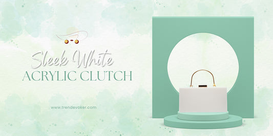 Sleek White Acrylic Clutch: A Must-Have Accessory in Pakistan