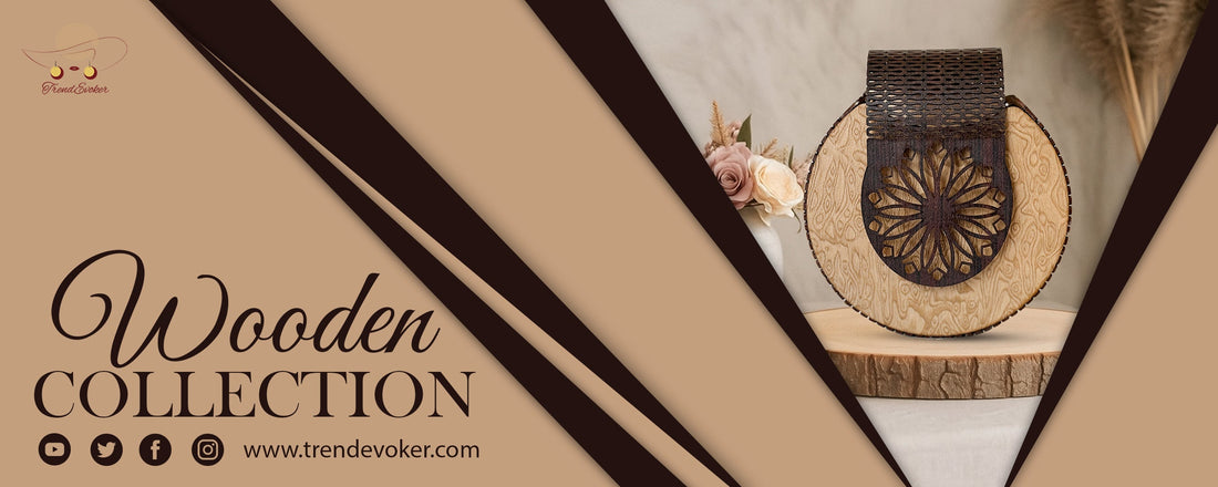 Handmade wooden handbags for women in Pakistan – eco-friendly and stylish fashion accessories by TrendEvoker.