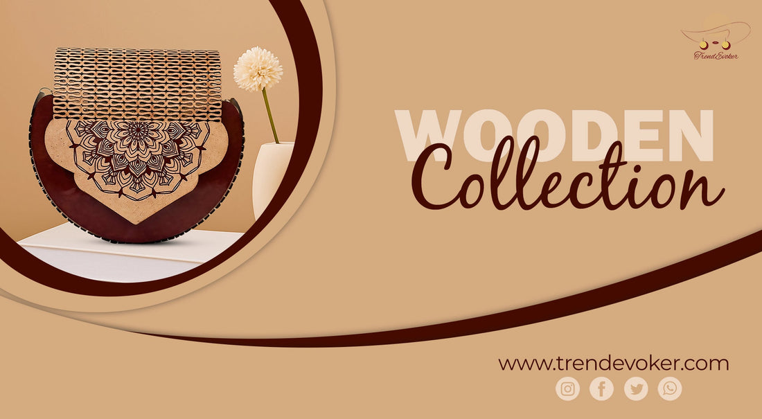 Eco-friendly handmade wooden clutch bag for women in Pakistan – TrendEvoker.