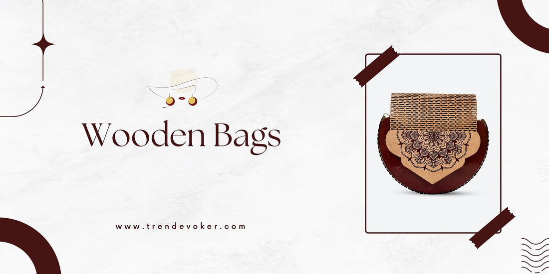 Handmade eco-friendly wooden handbag for women in Pakistan with natural wood texture and unique design – TrendEvoker.